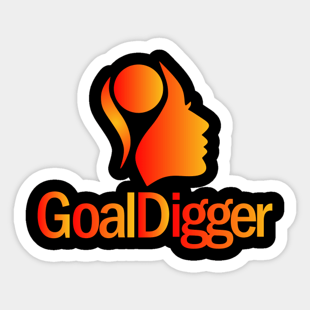 Goal Digger Girl Sticker by apparelandprints